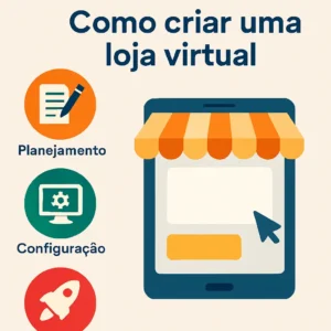 Como criar uma loja virtual em 4 passos