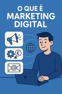 O que é marketing digital com foco em estratégias completas