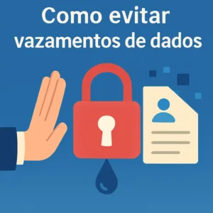 Como evitar vazamentos de dados online