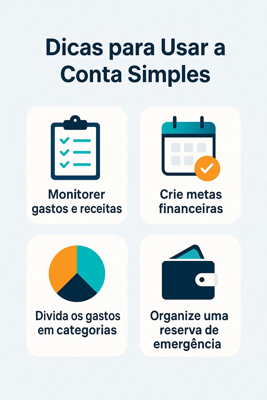 Dicas práticas para usar a conta simples com inteligência