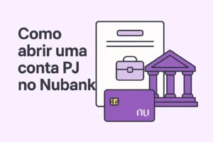Como abrir uma conta PJ no Nubank passo a passo